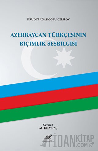 Azerbaycan Türkçesinin Biçimlik Sesbilgisi (Ciltli)