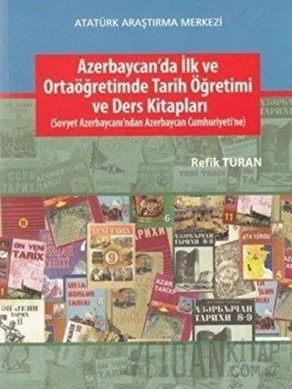 Azerbaycan'da İlk ve Ortaöğretimde Tarih Öğretimi ve Ders Kitapları