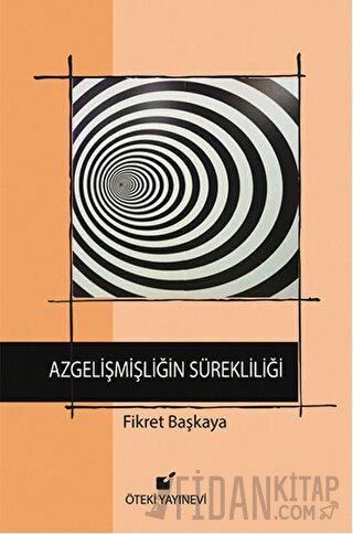 Azgelişmişliğin Sürekliliği (Ciltli)