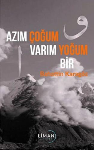 Azım Çoğum Varım Yoğum Bir