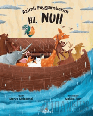 Azimli Peygamberim Hz. Nuh Merve Gülcemal