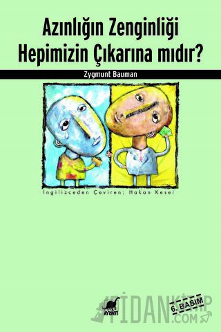 Azınlığın Zenginliği Hepimizin Çıkarına mıdır?