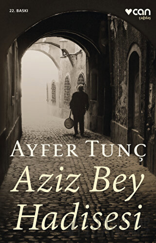 Aziz Bey Hadisesi Ayfer Tunç