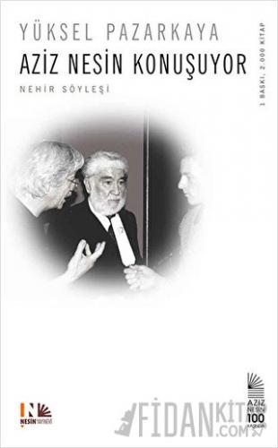 Aziz Nesin Konuşuyor