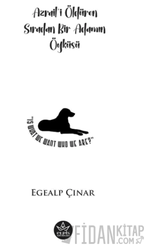 Azrail’i Öldüren Sıradan Bir Adamın Öyküsü