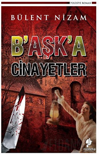 B’aşk’a Cinayetler Bülent Nizam