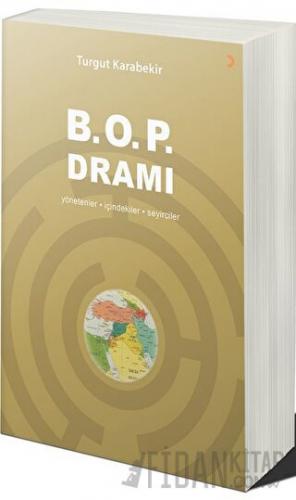 B.O.P. Dramı