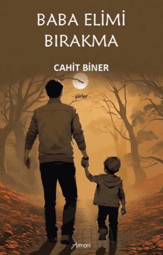 Baba Elimi Bırakma