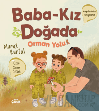 Baba Kız Doğada - Orman Yolu