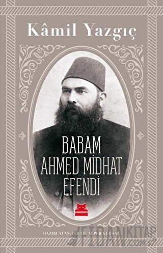 Babam Ahmed Midhat Efendi
