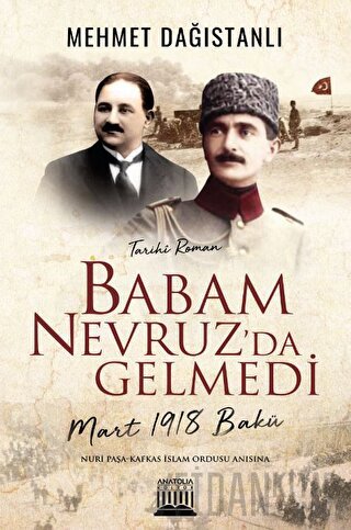 Babam Nevruz’da Gelmedi