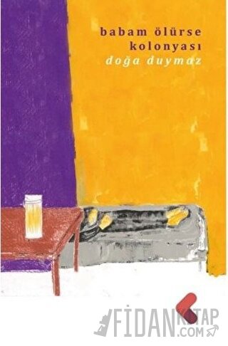 Babam Ölürse Kolonyası