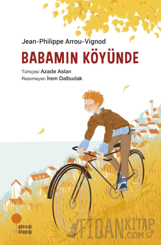 Babamın Köyünde Jean-Philippe Arrou-Vignod