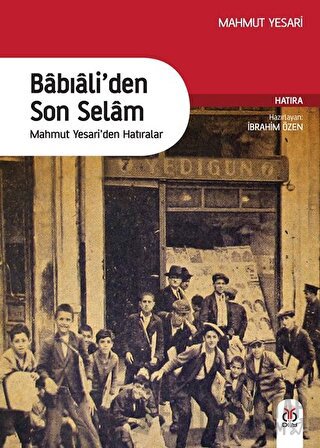 Babıali'den Son Selam