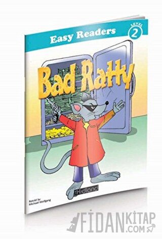 Bad Ratty - Easy Readers Level 2 Michael Wolfgang