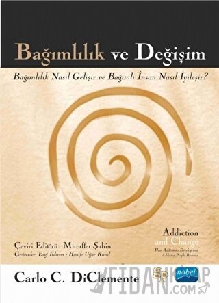 Bağımlılık ve Değişim