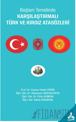 Bağlam Temelinde Karşılaştırmalı Türk ve Kırgız Atasözleri