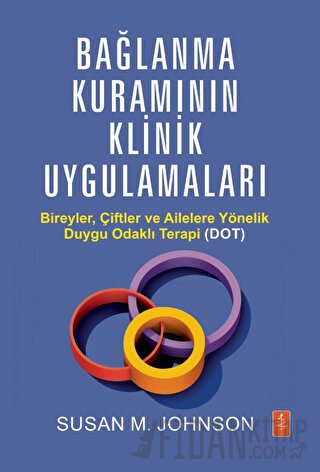 Bağlanma Kuramının Klinik Uygulamaları