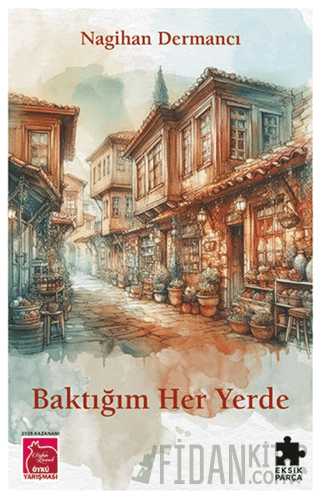 Baktığım Her Yerde