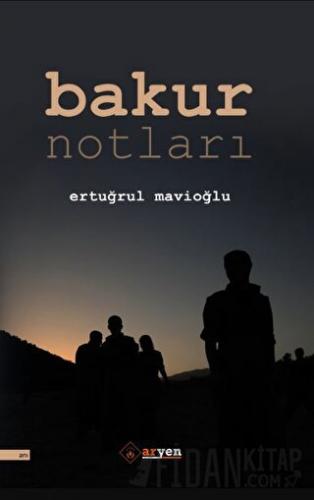 Bakur Notları
