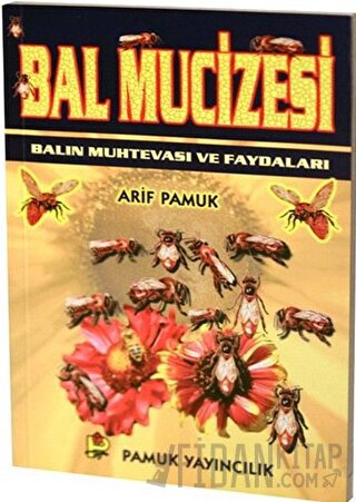 Bal Mucizesi (Bitki-014) Arif Pamuk