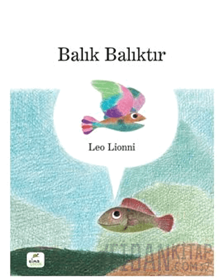 Balık Balıktır (Ciltli)