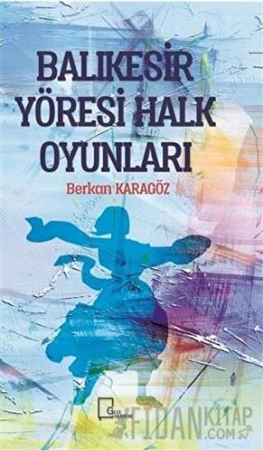 Balıkesir Yöresi Halk Oyunları
