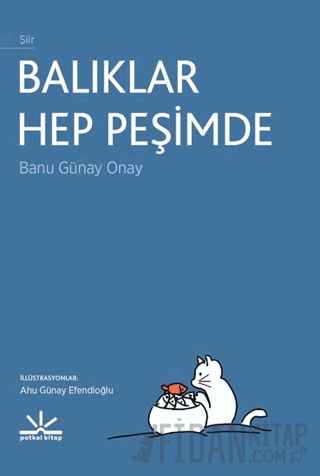 Balıklar Hep Peşimde