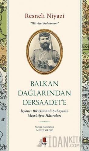 Balkan Dağlarından Dersaadet’e