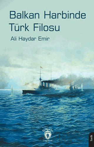 Balkan Harbinde Türk Filosu