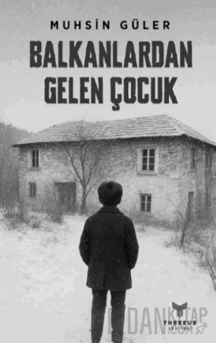 Balkanlardan Gelen Çocuk