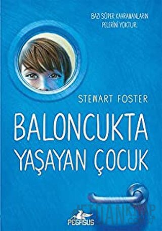 Baloncukta Yaşayan Çocuk