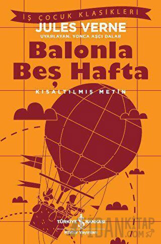 Balonla Beş Hafta (Kısaltılmış Metin)