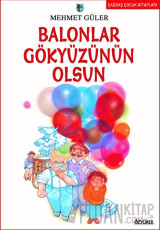 Balonlar Gökyüzünün Olsun Mehmet Güler