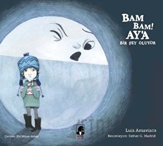 Bam Bam! Ay’a Bir Şey Oluyor Luis Amavisca
