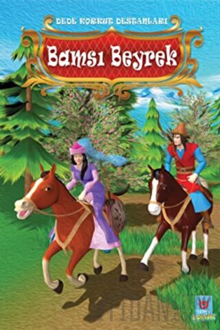 Bamsı Beyrek - Dede Korkut Destanları