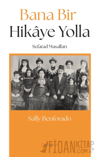 Bana Bir Hikaye Yolla (Sefarad Masalları)