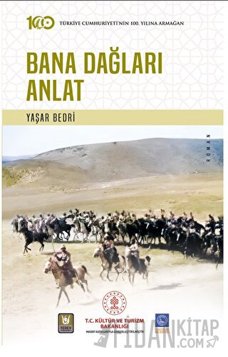 Bana Dağları Anlat