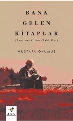 Bana Gelen Kitaplar Mustafa Okumuş
