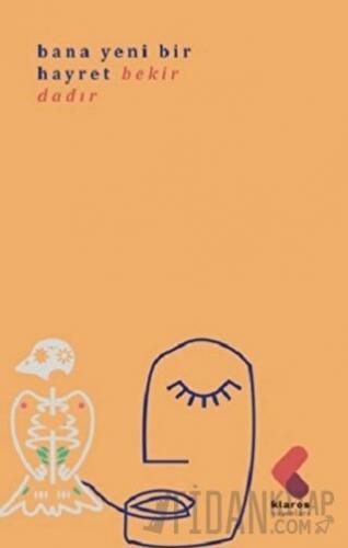 Bana Yeni Bir Hayret