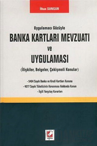 Banka Kartları Mevzuatı ve Uygulaması