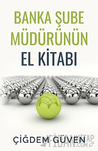 Banka Şube Müdürünün El Kitabı