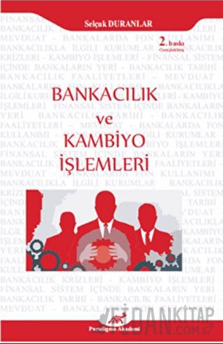 Bankacılık ve Kambiyo İşlemleri Selçuk Duranlar