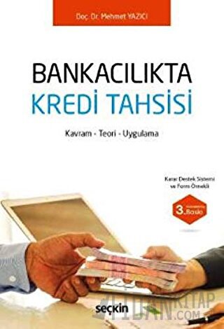 Bankacılıkta Kredi Tahsisi