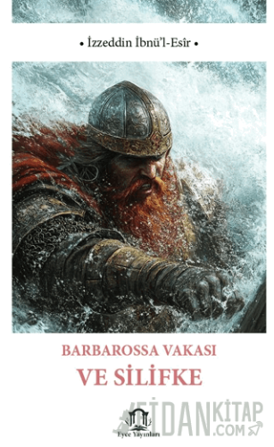 Barbarossa Vakası ve Silifke