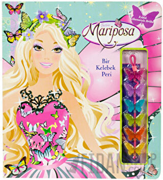 Barbie Mariposa - Bir Kelebek Peri Justine Fontes