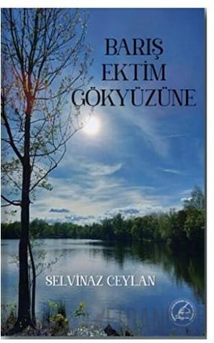 Barış Ektim Gökyüzüne