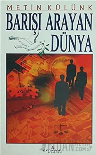 Barışı Arayan Dünya