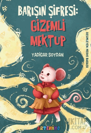 Barışın Şifresi: Gizemli Mektup Yadigar Soydan