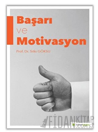 Başarı ve Motivasyon